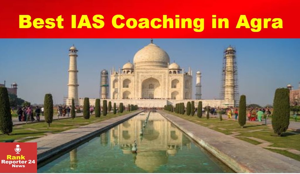 Best IAS Coaching in Agra