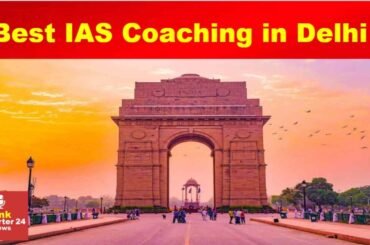 Best IAS Coachings in Delhi