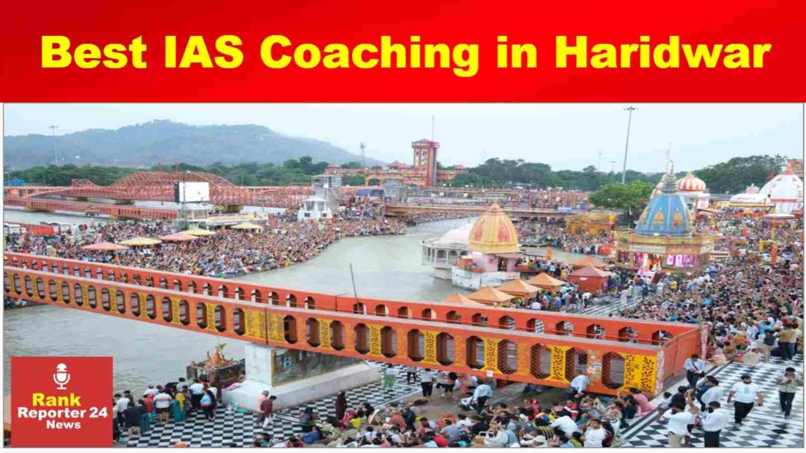 Best IAS Coaching in Haridwar