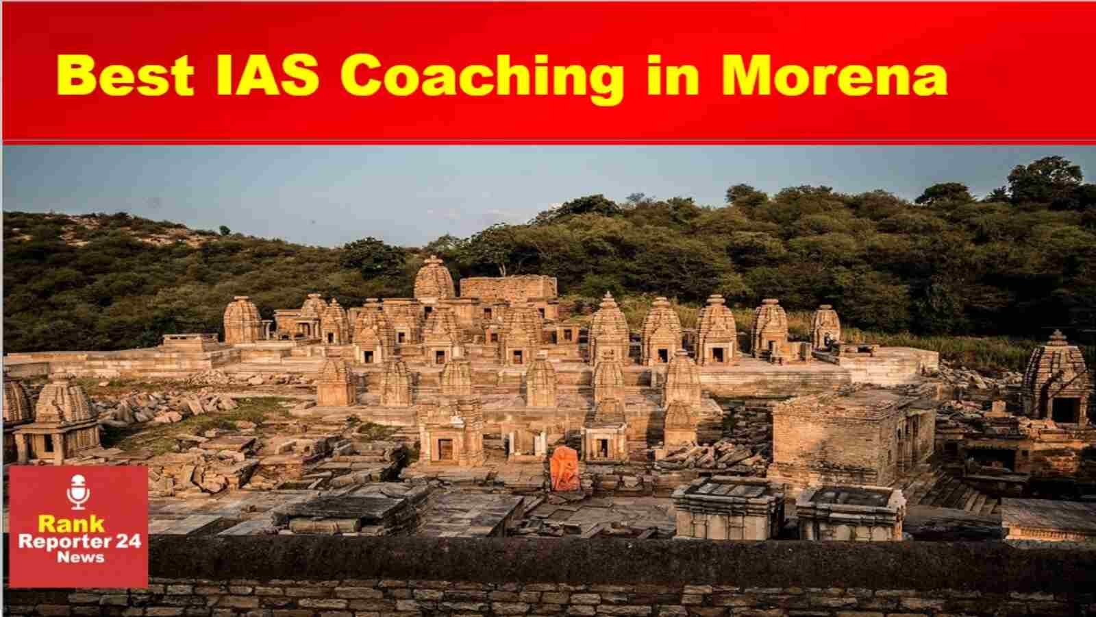 Best IAS Coaching in Morena